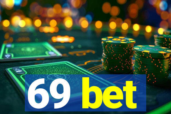 69 bet